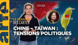 Chine-Taïwan : pressions politiques – Le dessous des cartes – L’essentiel | ARTE