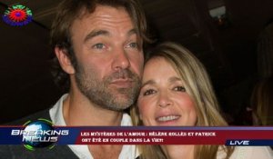 Les mystères de l’amour : Hélène Rollès et Patrick  ont été en couple dans la vie?!