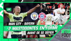 Manchester City - Bayern : Deux mastodontes en forme avant de se défier