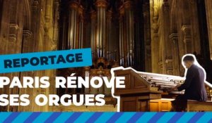 Paris entretient aussi les orgues| Paris se transforme | Ville de Paris