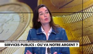 L'édito d'Agnès Verdier-Molinié : «Services publics : où va notre argent ?»
