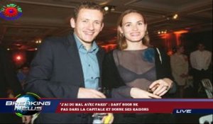 "J'ai du mal avec Paris" : Dany Boon ne  pas dans la capitale et donne ses raisons