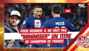 PSG : Pour Bodmer, il ne faut pas "minimiser" un titre de champion de France