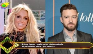 Britney Spears : quelle est sa relation actuelle  sa petite soeur Jamie Lynn Spears??