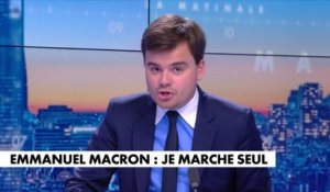L'édito de Gauthier Le Bret : «Emmanuel Macron : je marche seul»