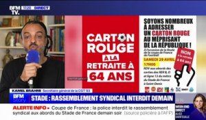 Rassemblement syndical interdit au Stade de France: "On va faire un référé liberté" réagit Kamel Brahmi (CGT 93)