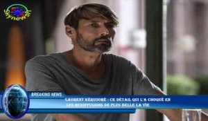 Laurent Kérusoré : ce détail qui l'a choqué en  les rediffusions de Plus belle la vie