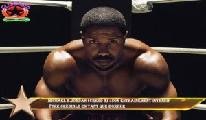 Michael B.Jordan (Creed 3) : son entraînement intensif  être crédible en tant que boxeur