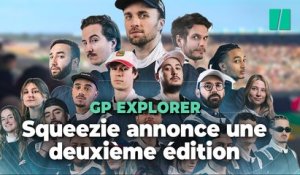 Le GP Explorer de Squeezie va revenir pour une deuxième édition