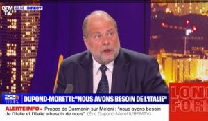 Propos de Gérald Darmanin sur Giorgia Meloni: "Tout ça sera oublié demain [car] nous avons besoin de l'Italie et l'Italie a besoin de nous" affirme Éric Dupond Moretti