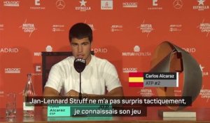 Madrid - Alcaraz : "Pas surpris par Struff"