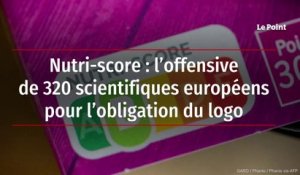 Nutri-score : l’offensive de 320 scientifiques européens pour l’obligation du logo