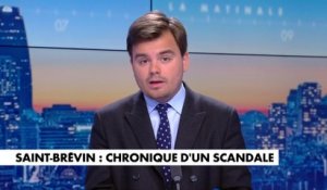 L'édito de Gauthier Le Bret : «Saint-Brévin : chronique d'un scandale»