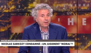 Gilles-William Goldnadel sur la condamnation de Nicolas Sarkozy : «L'ignominie sur le plan juridique, c'est de valider des écoutes»
