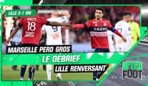 Lille 2-1 OM : Marseille a perdu gros, le débrief complet de L'After