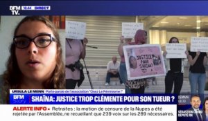 Meurtre de Shaïna: "La justice a complètement échoué dans cette affaire", pour Ursula Le Menn, porte-parole de l’association "Osez Le Féminisme!"