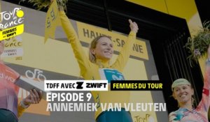 Femmes du Tour - Annemiek van Vleuten - #TDFFAZ