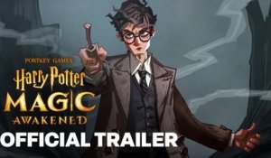 Harry Potter: Magic Awakened Official Gameplay Trailer