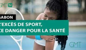 [#Reportage]  L’excès de sport, ce danger pour la santé