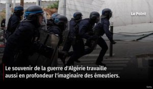 « Ces émeutes sont un revival fantasmatique d’une mini-guerre d’Algérie »