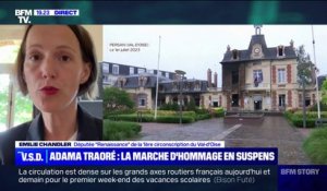 Marche pour Adama Traoré: "Le préfet a tranché dans le sens du maintien de l'ordre public", pour Émilie Chandler, députée Renaissance du Val-d'Oise