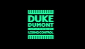 Duke Dumont - Losing Control (Audio)