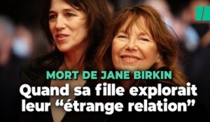 Mort de Jane Birkin : Quand Charlotte Gainsbourg explorait « l’étrange relation » avec sa mère