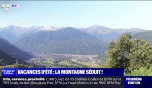 Plus d'activités, moins chère et plus fraîche: la montagne gagne le cœur de plus en plus de touristes lors des vacances d'été