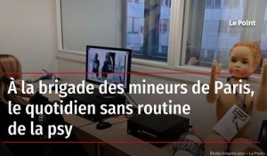 À la brigade des mineurs de Paris, le quotidien sans routine de la psy