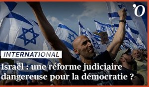 Israël: une réforme judiciaire dangereuse pour la démocratie ?