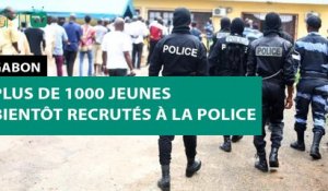 [#Reportage] Gabon: plus de 1000 jeunes bientôt recrutés à la police