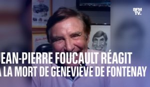 "Des fâcheries sans importance": Jean-Pierre Foucault réagit à la mort de Geneviève de Fontenay