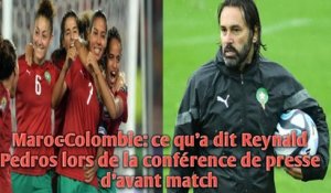 Maroc-Colombie: ce qu’a dit Reynald Pedros lors de la conférence de presse d’avant match.