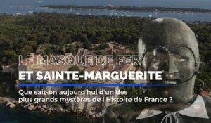 Sur les traces du Masque de fer à l'île Sainte-Marguerite