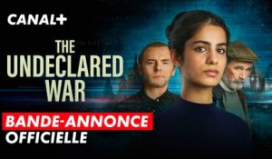The Undeclared War | Bande-Annonce | CANAL+