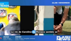Caroline de Monaco : Un nouvel amour la comble de bonheur !
