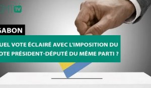 [#Reportage] #Gabon : quel vote éclairé avec l'imposition du vote président-député du même parti ?