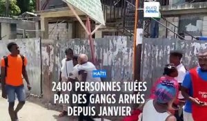 Haïti : les violences des gangs ont fait plus de 2 400 morts depuis le début de l'année