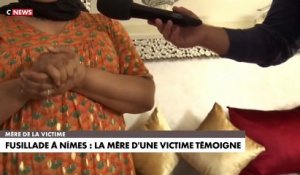 En larmes, la mère d’une victime de 26 ans d’une fusillade à Nîmes témoigne sur CNews: "Ils l’ont visé et lui ont tiré dessus" - Regardez