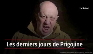 Les derniers jours de Prigojine