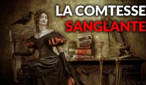 Les crimes d'Élisabeth Báthory, la Comtesse Sanglante