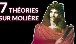 7 Théories sur Molière (Ses manuscrits, sa femme, sa tombe...)