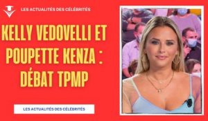 Kelly Vedovelli et Poupette Kenza : Affaire TPMP enflamme la Toile