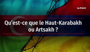 Qu’est-ce que le Haut-Karabakh ou Artsakh ?