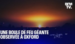 Royaume-Uni: une impressionnante boule de feu observée dans le ciel près d'Oxford