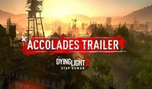 Dying Light 2 - Stay Human Accolades Trailer