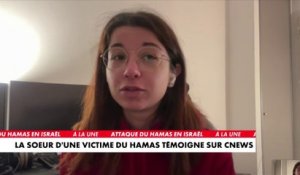 Chloé Ghnassia, sœur d'un soldat franco-israélien tué : «En plus d'avoir sauvé des civils, il a également sauvé toute son unité»