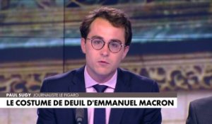 L'édito de Paul Sugy : «Le costume de deuil d'Emmanuel Macron»
