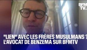 Accusation de "lien" avec les Frères musulmans: l'avocat de Karim Benzema invité de BFMTV