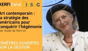 Art contemporain : la stratégie des américains pour conquérir l'hégémonie [Aude de Kerros]